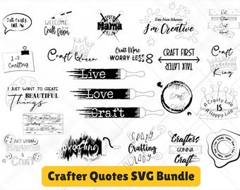 Crafter Quotes SVG Bundle | 40 Funny Craft Sayings | Cricut Silhouette Cut Files Png Dxf Eps