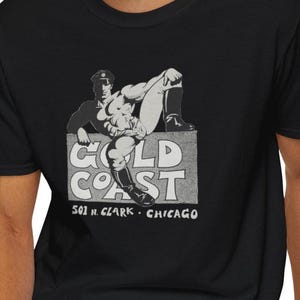 Gold Coast, Chicago. Vintage Gay Graphic Tee. Queer Retro History, LGBTQ Pride, Leather Daddy Graphic