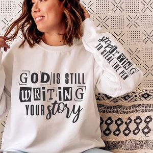 God is Still Writing Your Story SVG PNG, Religious svg, Christian Svg, Self Love Svg, Jesus svg, You Matter Svg, Faith Svg, God is Good svg