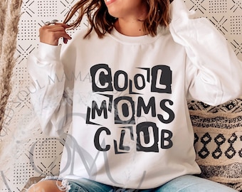 Cool Moms Club SVG PNG, Mom svg, Mama svg, Burn Book svg, Overstimulated Moms Club svg, Mother's Day svg, Funny Mom svg, Mom Life svg