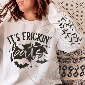 Its Frickin Bats SVG PNG, Halloween Sleeve svg, Trendy Halloween svg, Spooky Season svg, Spooky Vibes svg, I Love Halloween svg