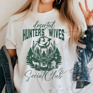 Verlassene Jäger Frauen Social Club SVG PNG, Jagdsaison svg, Hirsch Entenjagd svg, Hello Jagdsaison Auf Wiedersehen Ehemann svg, lustige Frau