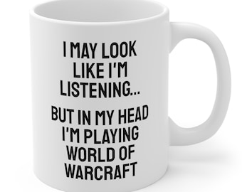 World of Warcraft Gift, World of Warcraft Mug, World of Warcraft Gamer Gift, World of Warcraft, Funny World of Warcraft Gift, WOW Gift, WOW