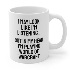 World of Warcraft Gift, World of Warcraft Mug, World of Warcraft Gamer Gift, World of Warcraft, Funny World of Warcraft Gift, WOW Gift, WOW