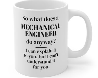 Mechanical Engineer Gift,Mechanical Engineer Mug,Funny Mechanical Engineer Gift,Mechanical Engineer Career Gift,Mechanical Engineer Work Mug