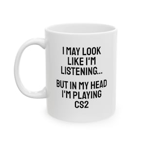 CS2 Gift, CS2 Mug - Funny Gift For CS2 Players, Video Gamer Gift,  Inspired by Counter Strike 2