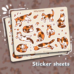 May include: Two sticker sheets featuring various illustrations of calico cats in different poses. The stickers have a cream background with orange, brown, and white cat designs. The text "Kitty Korner" is at the top, and "Sticker sheets" is at the bottom.