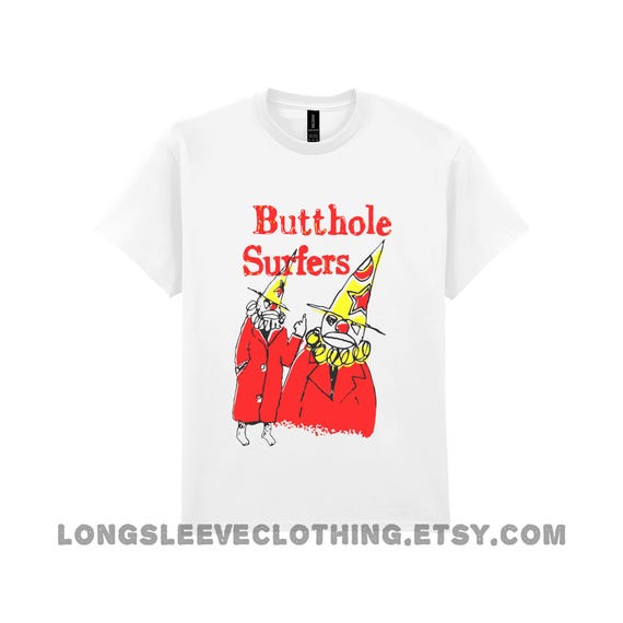 Butthole Surfers the Hole Truth and Nothing Butt! Printed