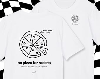 Anti Afd | Fck Nzs | Fck Afd | Anti-Fascism | T shirt saying | T Shirt Print | T-Shirt "No Pizza for Racists"