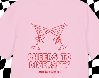 "Cheers to Diversity" T-Shirt | Statement Shirt Against the Right | Unisex Shirt Anti-AfD | Fck Nzs | Political T-Shirt