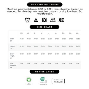 May include: Size chart for clothing with measurements in centimetres. The chart includes sizes from 2XS to 4XL. The chart also includes care instructions for the clothing, which include machine washing, tumble drying, ironing, and steaming. The chart also includes certifications for the clothing, which include Oeko-Tex Standard 100 and Peta Approved Vegan.