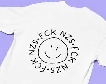 T-Shirt Fck Nzs | T shirt saying | T-Shirt "Fck Nzs" | T Shirt Print | Anti Afd | Fck Nzs | Fck Afd