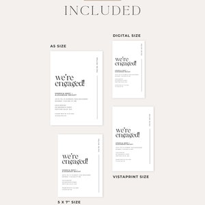May include: A digital download of printable engagement announcement cards in three sizes: A5, 5x7 inches, and digital. The cards feature a simple black and white design with the text "We're Engaged!" and the couple's names.