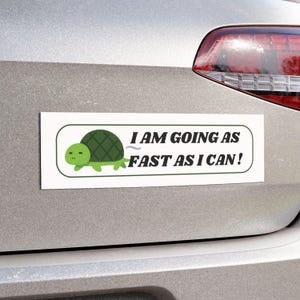 Funny Turtle Car Magnet, I&#39;m Going as Fast as I Can Magnet, Slow & Steady Animal Magnet, Cute Humor Women Car Decal, Turtle Lover Gift