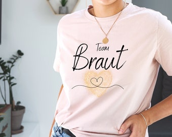 Team Braut T-Shirt Braut Geschenk JGA T-Shirt Braut Team Braut Geschenk - Premium Shirt