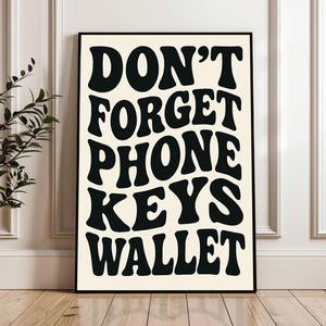 Glöm inte telefonnycklar, plånbokstryck! Hemmakontorskonst - Retro citat väggkonst - Retro poster - Svordomstryck Modern hemkonst Trendig poster