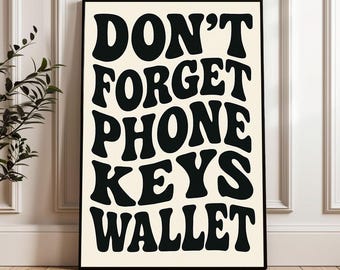 Don't forget phone keys wallet print! Home Office Art - Retro quote wall art - Retro poster - Swearing Print Modern Home Art Trendy Poster