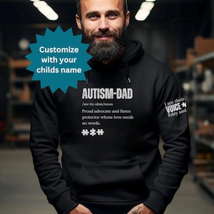 Personalized autism dad hoodie gift idea custom autism father sweatshirt ASD parent gift idea mens autism shirt present idea with Child name