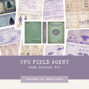 May include: A selection of vintage-style journal pages with a UFO theme. The pages feature illustrations of alien figures, charts, and diagrams in shades of blue, green, and beige. The text "UFO FIELD AGENT" and "Junk Journal Kit" are displayed.