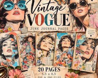 Könnte beinhalten: Eine Sammlung von Junk-Journal-Seiten mit dem Titel Vintage Vogue, die Illustrationen von Frauen in Retro-Mode, Sonnenbrillen und Blumenmustern zeigen. Der Text enthält 20 PAGES, 5.5 x 8.5, PDF & PNG FILES, STYLE NEVER FADES und COLLECT BEAUTIFUL MOMENTS.