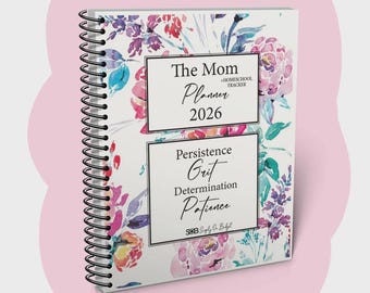 Daily Weekly Monthly Planner 2026, The Ultimate Mom Agenda, Printable 570 pages, with Homeschool Tracker & Everything Else You Ever Wished
