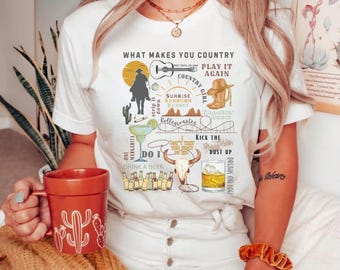 What Makes You Country PNG Western Sublimation Design  Country Music Graphic Download  Rustic Aesthetic Shirt PNG  Cowgirl Country Life