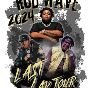 Rod Wave, Rod Wave shirt design, moneybagg yo, last Lap Tour, concert shirt design, PNG, Rod Wave Graphic tee downloadable design,toosii