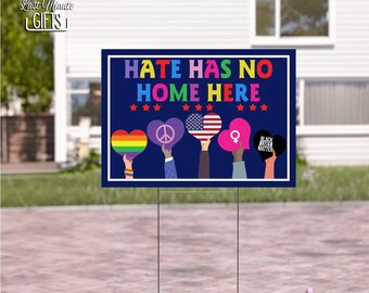 Hate Has No Home Here Yard Sign, Feminist Madam President Yard,Women's Right Is Human Rights Gift For Human Rights Supporter Sign, Feminist