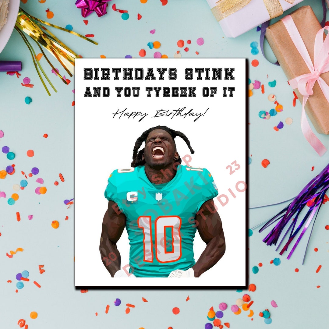 Miami Dolphins Tyreek Hill Birthday Day Love Greeting Card birthdays
