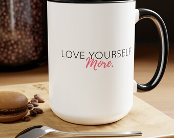 Love Yourself Two-Tone Coffee Mugs, 15oz