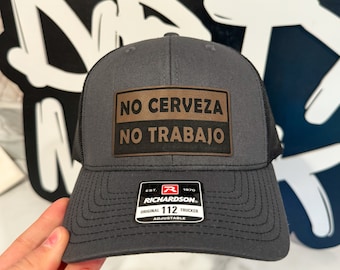 No Beer No Work, No Cerveza No Trabajo, Leatherette Hat, Dirty Gifts, White Elephant Gift, Patriotic Hat, Funny Hat for Men