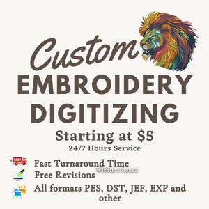 Könnte beinhalten: Werbung für individuellen Stickerei-Digitalisierungsservice. Das Bild zeigt den Text "Custom EMBROIDERY DIGITIZING" mit einer farbenfrohen Löwenillustration. Zusätzlicher Text enthält "Ab 5 $", "Schnelle Bearbeitungszeit" und "Kostenlose Überarbeitungen".