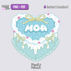 May include: A digital illustration of a heart-shaped cake with the word "MOA" in white. The cake is light blue with white frosting, yellow bows, and pink flowers. The words "Digital File" and "Instant Download" are also visible.