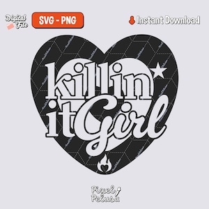 KIllin' it girl | kpop SVG | Digital file Kpop Stickers | kpop decal