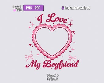 I Love My Boyfriend Customizable Photo Png | kpop PNG | Digital file Kpop Stickers | kpop decal