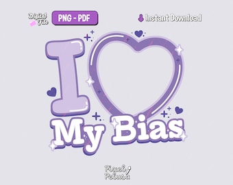 I love my bias, army kpop PNG | Digital file Kpop Stickers | kpop decal