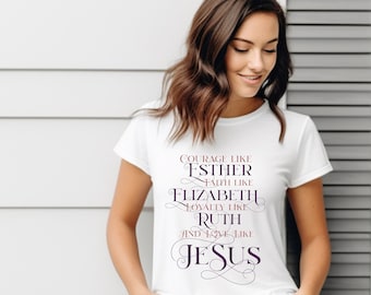 Great Women of the Bible Women’s Shirt, Gifts for Her, Christian Shirt, Christian Gifts, Religious Shirts, Inspirational Shirts,