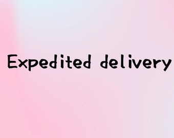 Expedited delivery