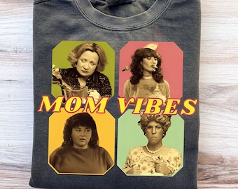 90’s Mom Vibes Retro Mom Sweatshirt, Funny Sarcastic Moms Sitcom Shirt, Moms Sitcom Tshirt, 90’s Mom Vibes Sweatshirt,Funny Mother Day Shirt
