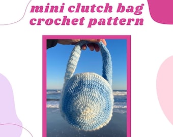 Mini Clutch Bag Crochet Pattern