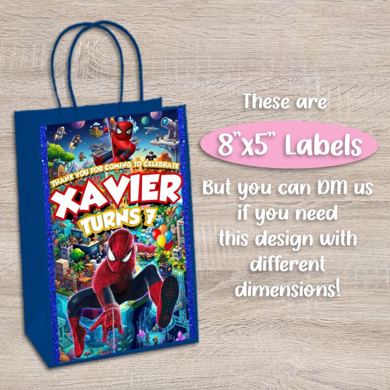 May include: A dark blue gift bag featuring a Spider-Man graphic with the text "XAVIER TURNS 7" and "THANK YOU FOR COMING TO CELEBRATE". Next to the bag, pink text states "These are 8x5" Labels" and "But you can DM us if you need this design with different dimensions!"