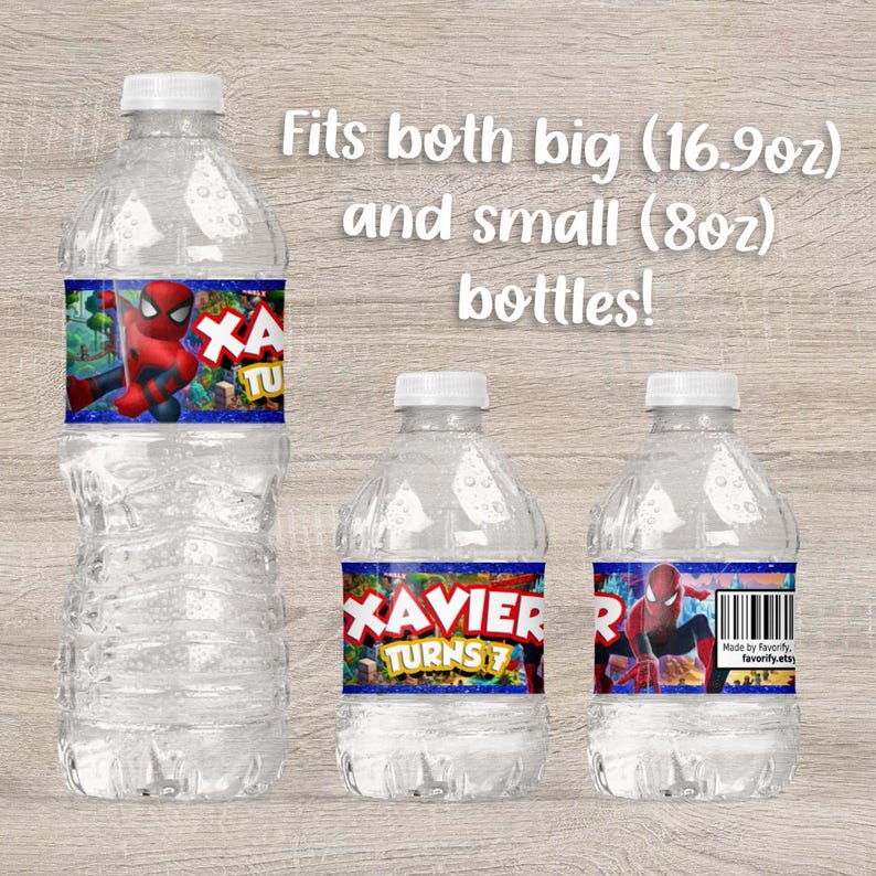May include: Three clear plastic water bottles with white caps, featuring custom labels with a red and blue superhero graphic, the text XAVIER TURNS 7, and a barcode. The text Fits both big (16.9oz) and small (8oz) bottles! is displayed above.