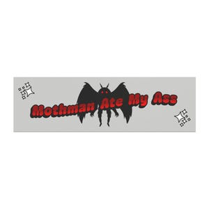 Mothman Ate My A** Funny Car Magnet