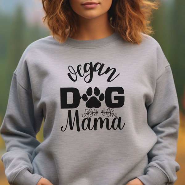 Vegan Dog Mom Crew Neck Sweatshirt Gift for Vegan Dog Mom Birthday Christmas Valentine's Day Pullover Long Sleeve Dog Lover