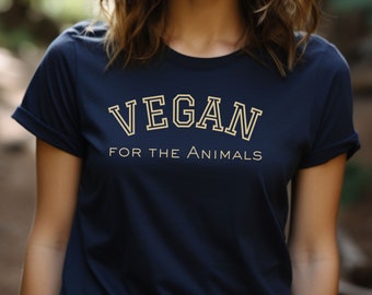 Vegan Shirt, Gift for Vegan Person, Vegan Lifestyle Gift, Vegan Tee, Vegan T-Shirt, Unisex Jersey Short Sleeve Tee, Vegan for the Animals