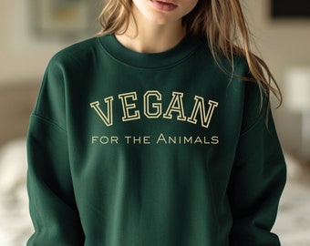 Vegan Sweatshirt, Giftidea for Vegans, Valentines Day Christmas Birthday, Unisex Heavy Blend Crewneck Sweatshirt, Vegan for the Animals