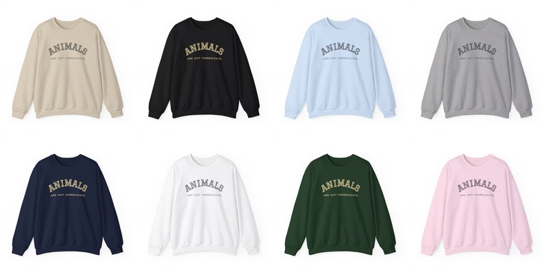 Gift for Vegan Person, Vegan Sweatshirt, Gifted Vegan, Unisex Crewneck Sweatshirt, Animals are not Ingredients, Gift for Vegan Activist image 5