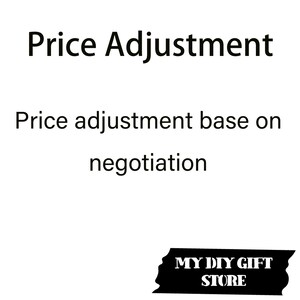 Price adjustment: Price adjustment base on negotiation