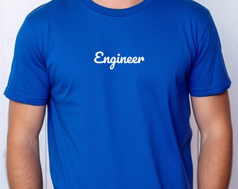 Fun, Engineer Lovers T-Shirt, Engineer Shirt for him, Engineer Shirt for her, Electrical, Mechanical, Software Engineer