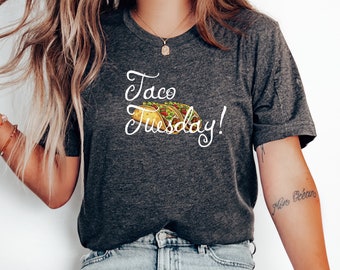 Fun, Taco Tuesday Lovers T-Shirt, Taco fan shirt, Taco Shirt for him, Taco Shirt for her